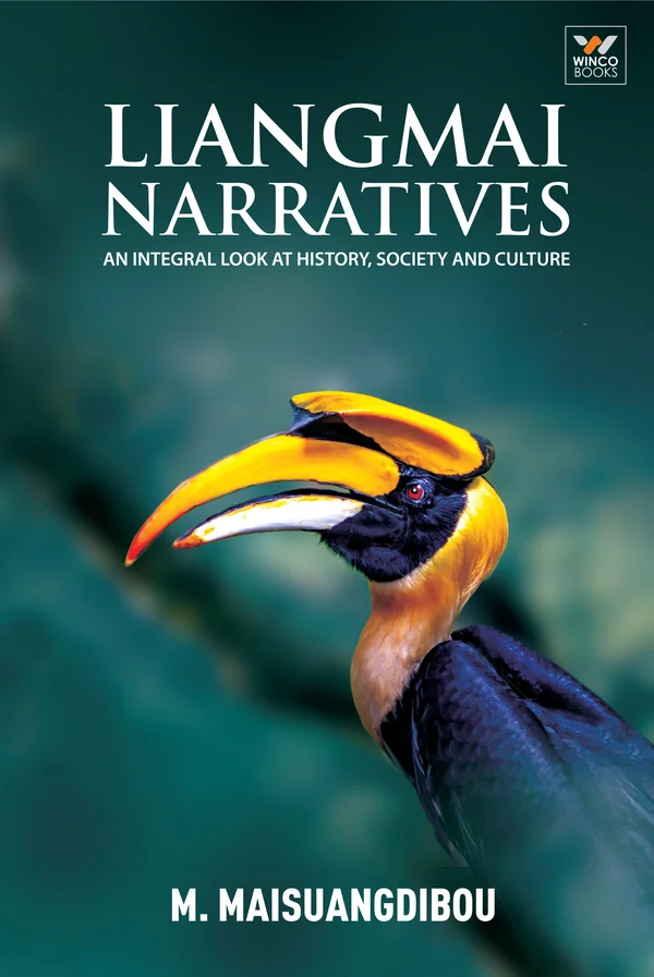 Liangmai Narratives: History, Society and Culture by M. Maisuangdibou